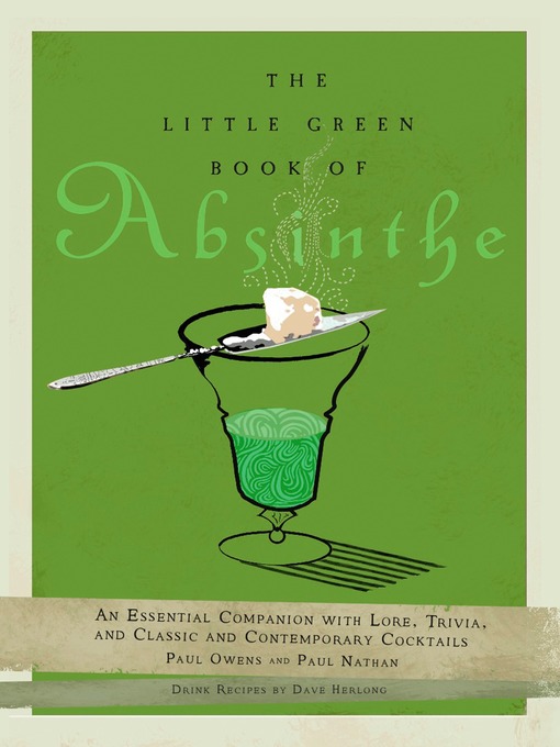 Title details for The Little Green Book of Absinthe by Paul Owens - Wait list
